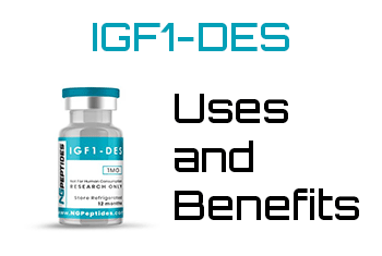 IGF1-DES uses and benefits